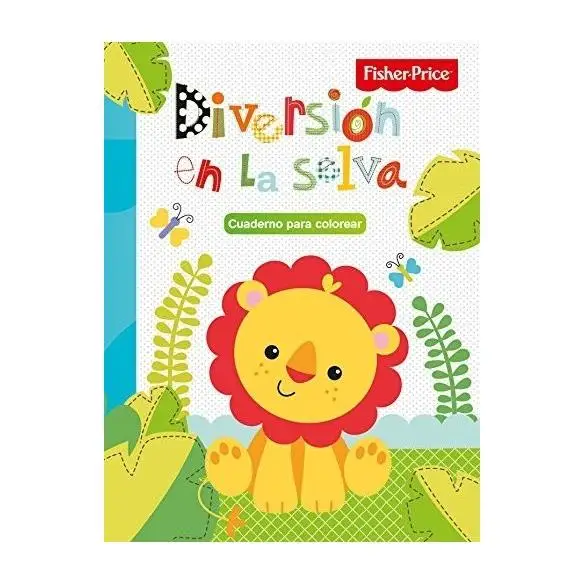 Fisher Price Coloring Book: Jungle animals to explore and discover