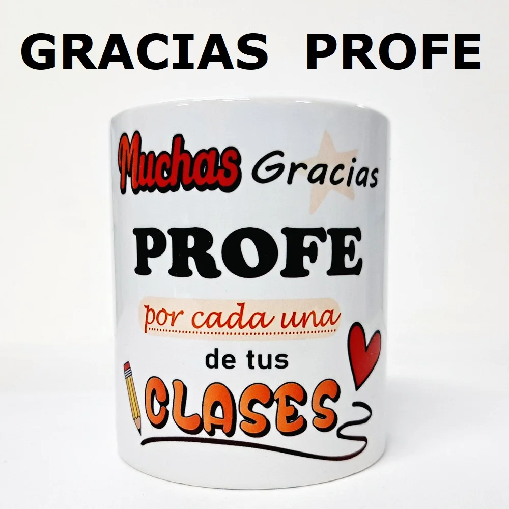 Taza profesor,taza con frase,taza con mensajes,regalo para profe,gracias profesor,taza 330ml,cm,fespu