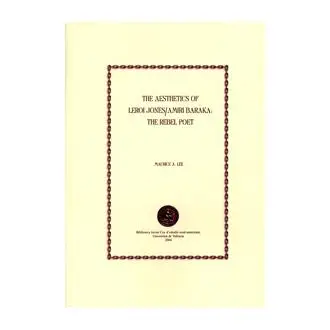 Book AESTHETICS OF LEROI JONES/ AMIRI BARAKA THE REBEL POET, THE. Editorial UNIVERSITAT DE VALENCIA year 2004 author MAURICE A.LEE ISBN 9788437055411