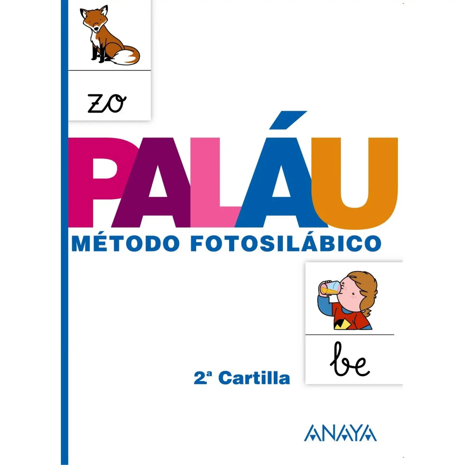 Book booklet palau 2. Editorial ANAYA year 2013 author Pantiga, Dolores ISBN 9788467832310