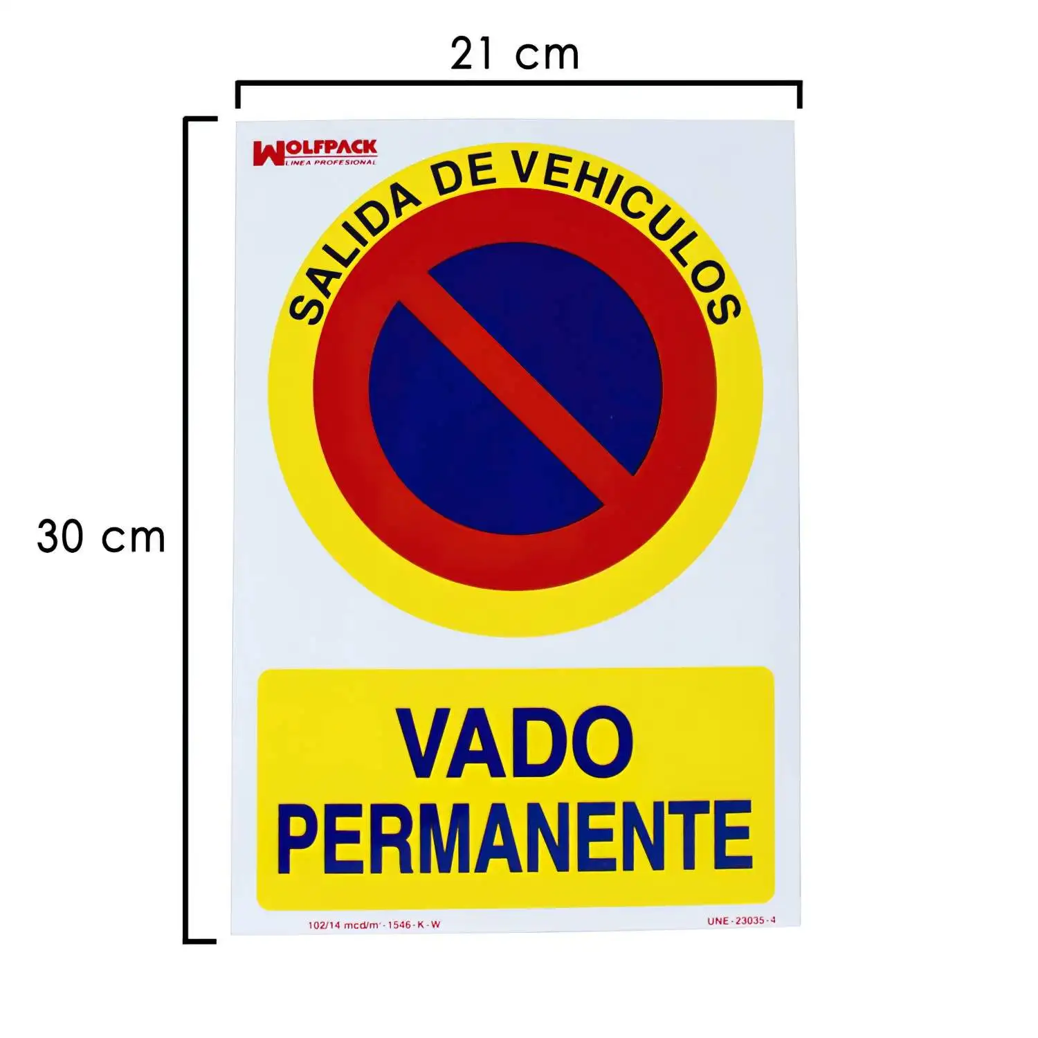 SANCO STORE - WOLFPACK LINEA PROFESIONAL Cartel Vado Permanente 30x21 cm.