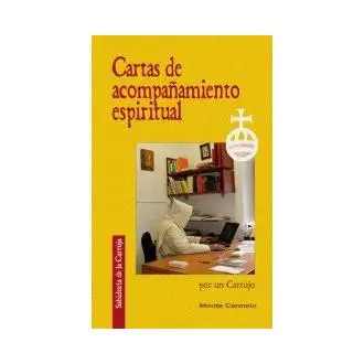 Libro CARTAS DE ACOMPAÑAMIENTO ESPIRITUAL POR UN CARTUJO Editorial MONTE CARMELO EDITORIAL