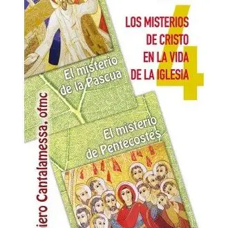 Libro MISTERIOS DE CRISTO 4 PASCUA PENTECOSTES Editorial MONTE CARMELO EDITORIAL