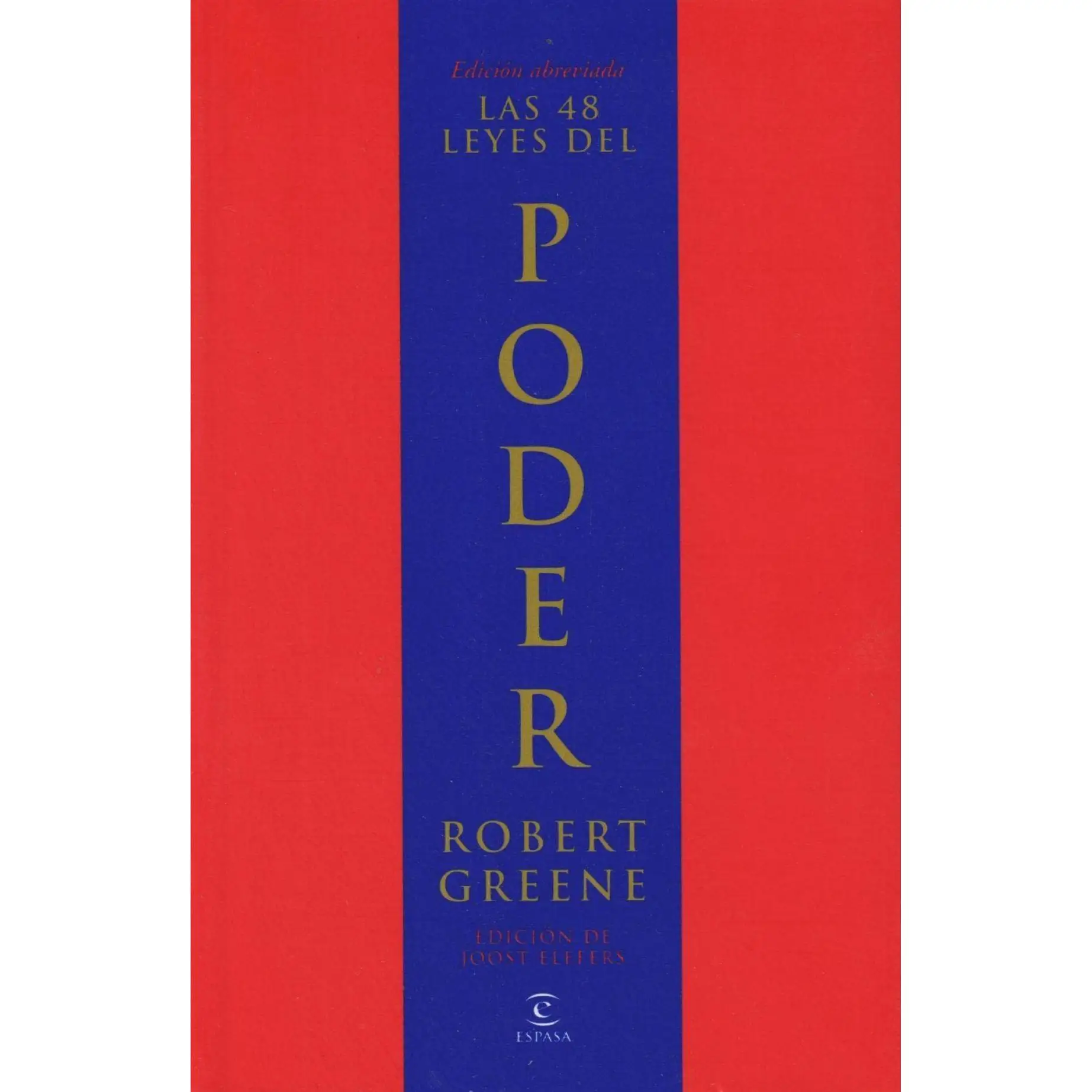 Book The 48 Laws of Power. Publisher ESPASA CALPE year 2010 author Robert Greene ISBN 9788467028904