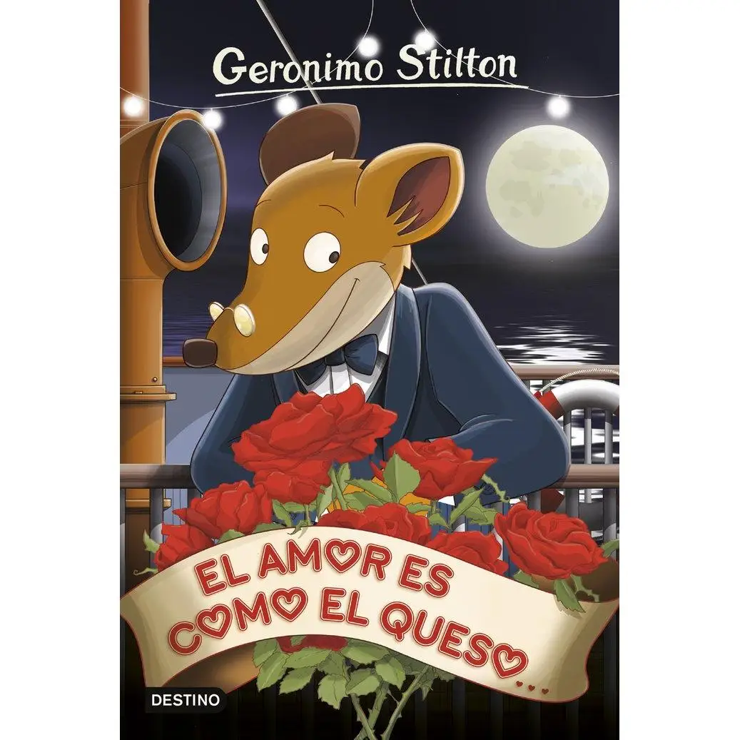 Libro GERONIMO STILTON 13 EL AMOR ES COMO EL QUESO Editorial DESTINO INFANTIL Y JUVENIL