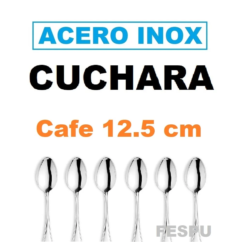 cuchara de cafe,chuchara acero inoxidable,pack 6 cucharas de cafe 12.5cm X 2.6cm,acero inox 18/0,gerimport,fespu