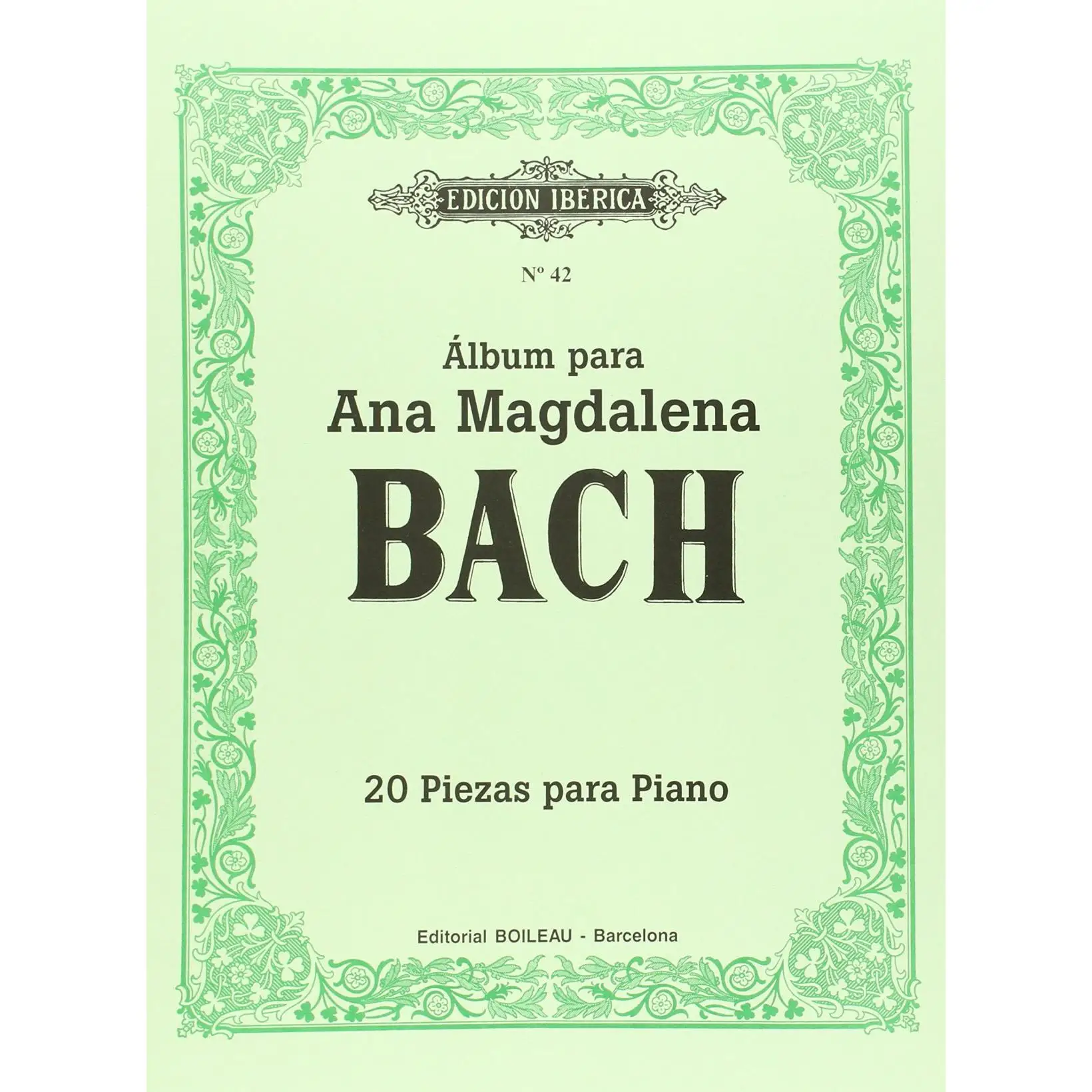 Book album ana magdalena bach:20 pieces for piano. Publisher BOILEAU year 2010 author Bach, Johann Sebastian ISBN 9788480203562