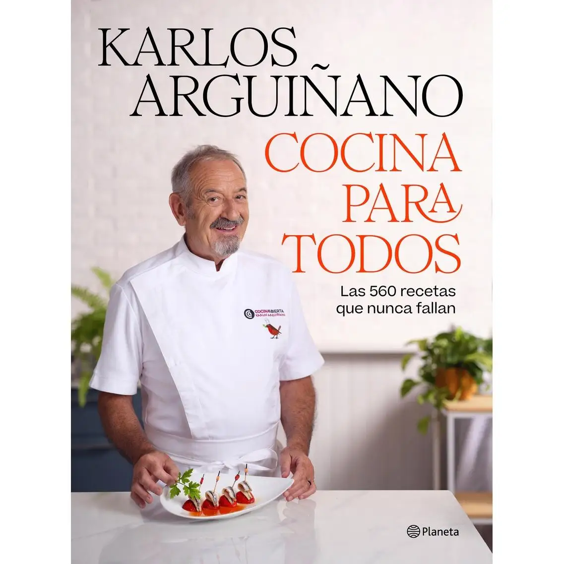 Libro Cocina para todos. Las 560 recetas que nunca fallan Editorial PLANETA Año 2025 Autor Arguiñano, Karlos ISBN 9788408308805
