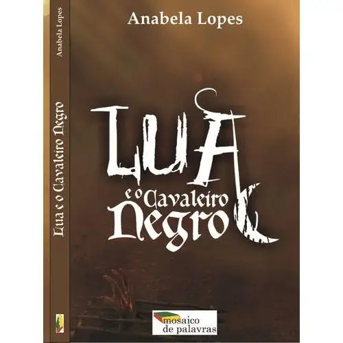 O Cavaleiro Lua: Uma Jornada Literária pelo Universo de Anabela Lopes