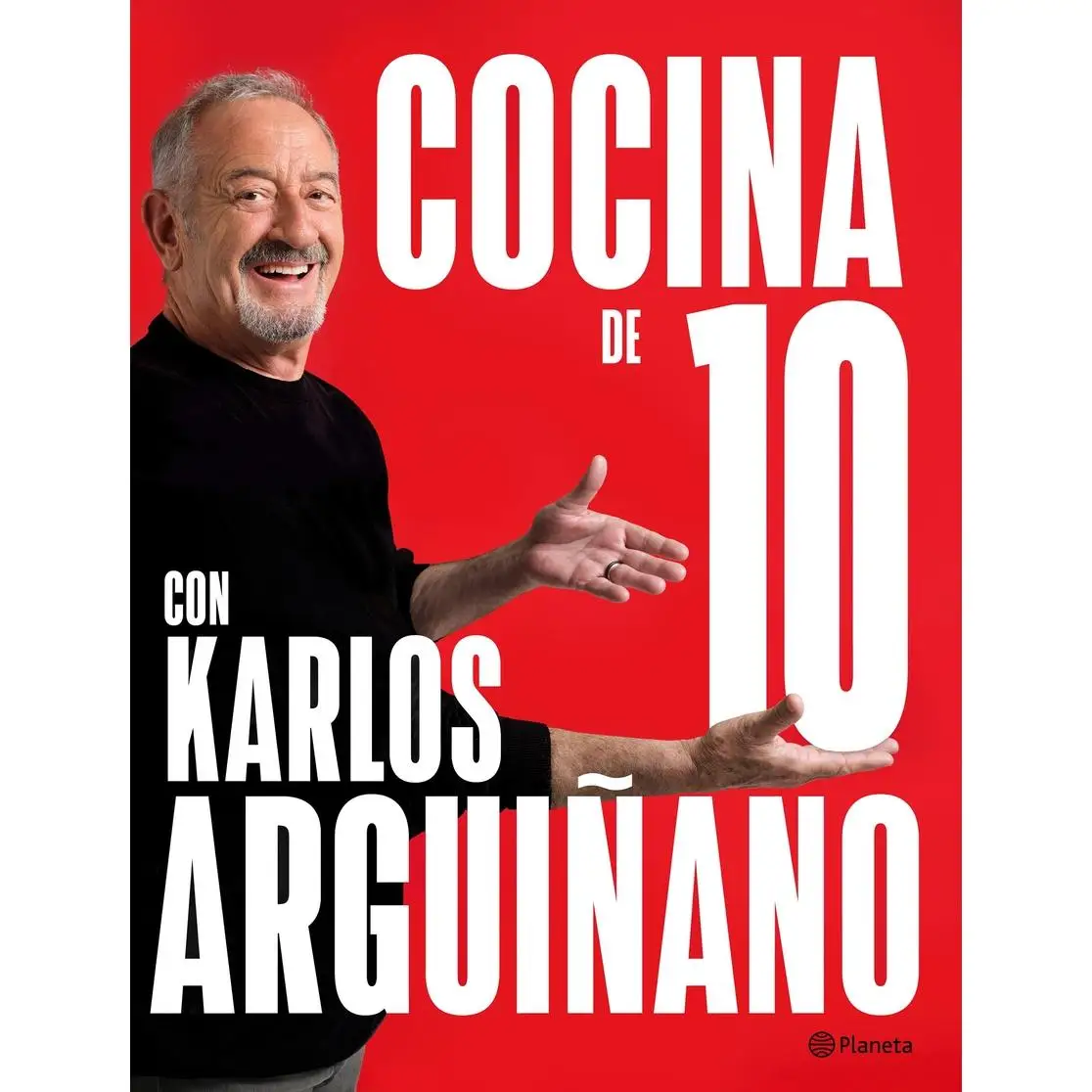 Libro Cocina de 10 con Karlos Arguiñano. Editorial PLANETA Año 2023 Autor Arguiñano, Karlos ISBN 9788408279259