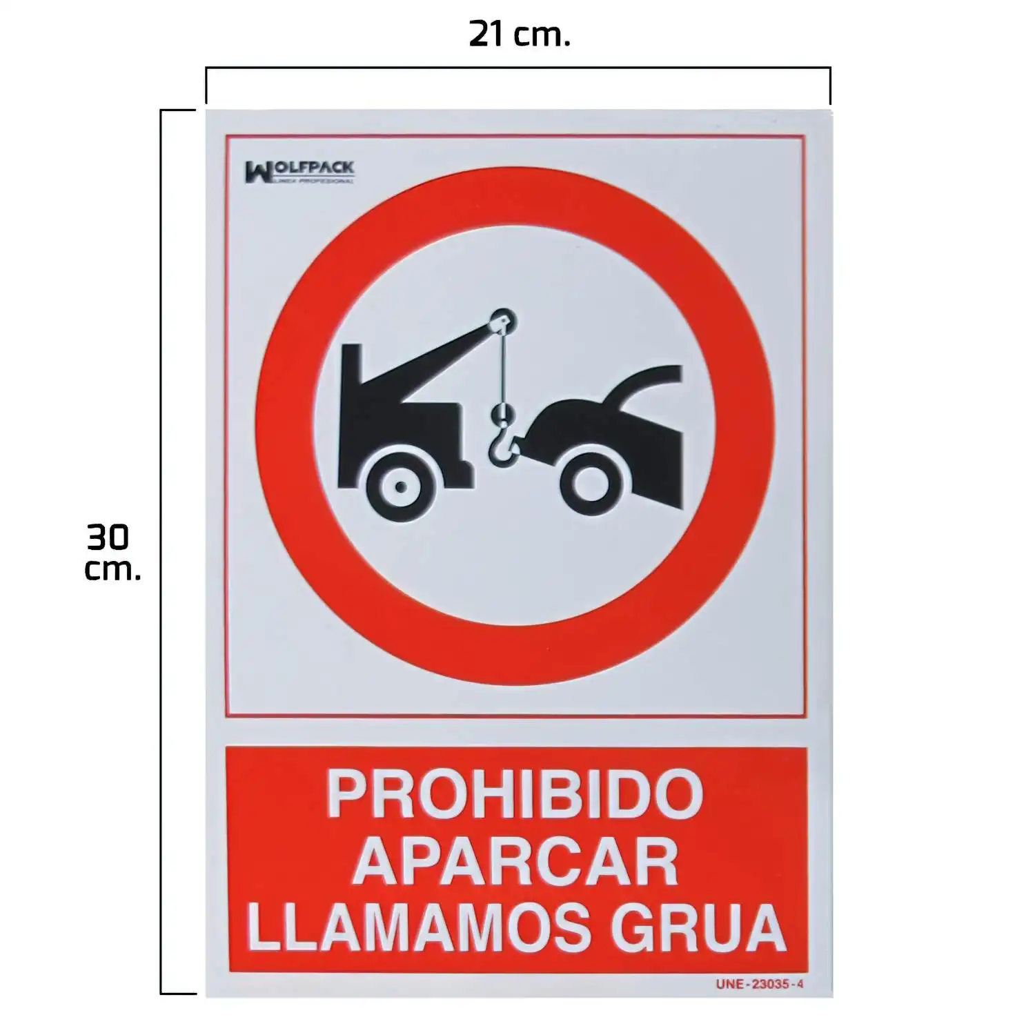 SANCO STORE - WOLFPACK LINEA PROFESIONAL Cartel Prohibido Aparcar Llamamos Grua 30x21