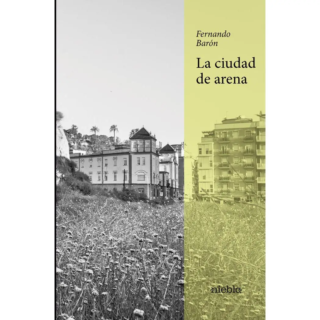 Libro LA CIUDAD DE ARENA Editorial NIEBLA EDITORIAL Tapa dura
