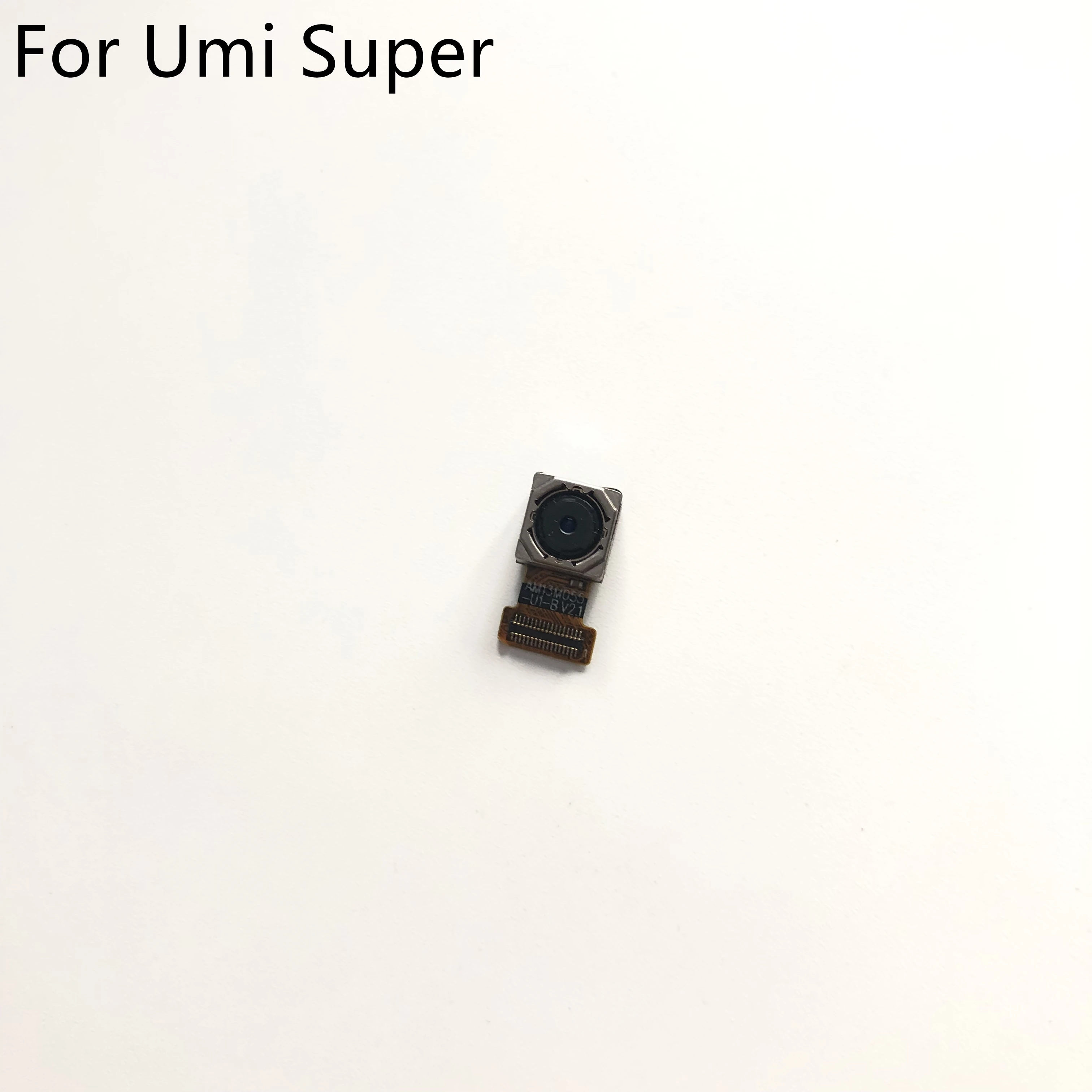 Back Camera Rear Camera 13.0MP Module For Umi Super 5.5