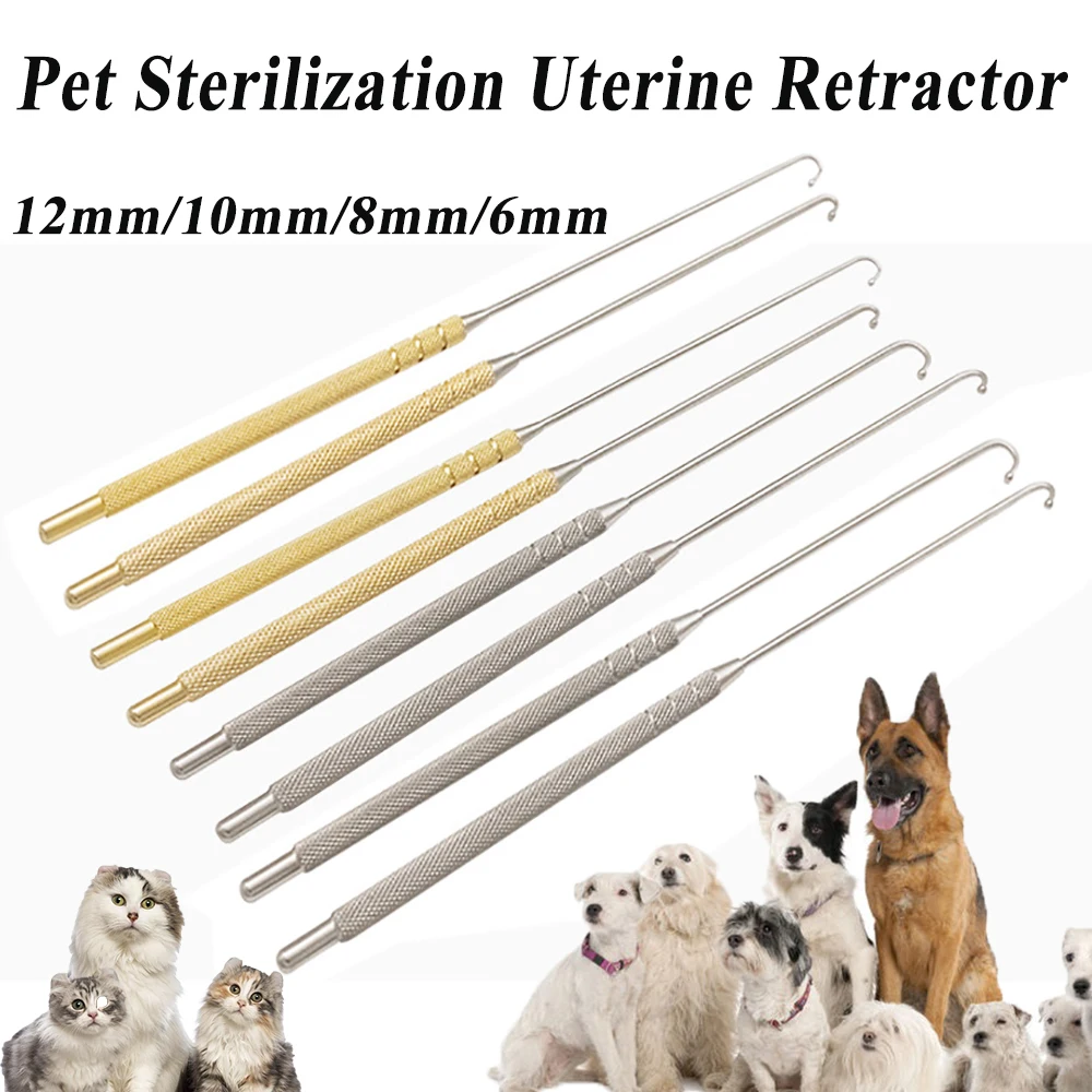 1PCS Ball Type Pet Dog Canine Cat Sterilization Infertility Tool Uterine Ovary Retractor Clinic Harmless Corgi