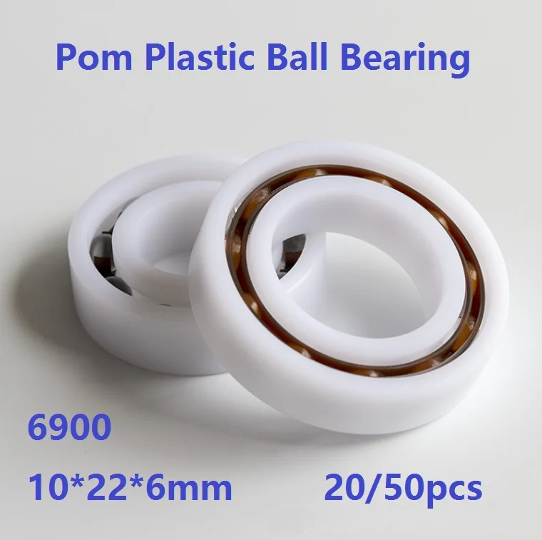 

20/50pcs 6900 Pom Plastic Deep Groove Ball Bearing 10×22×6mm With Glass Balls Nylon Cage POM 10*22*6mm