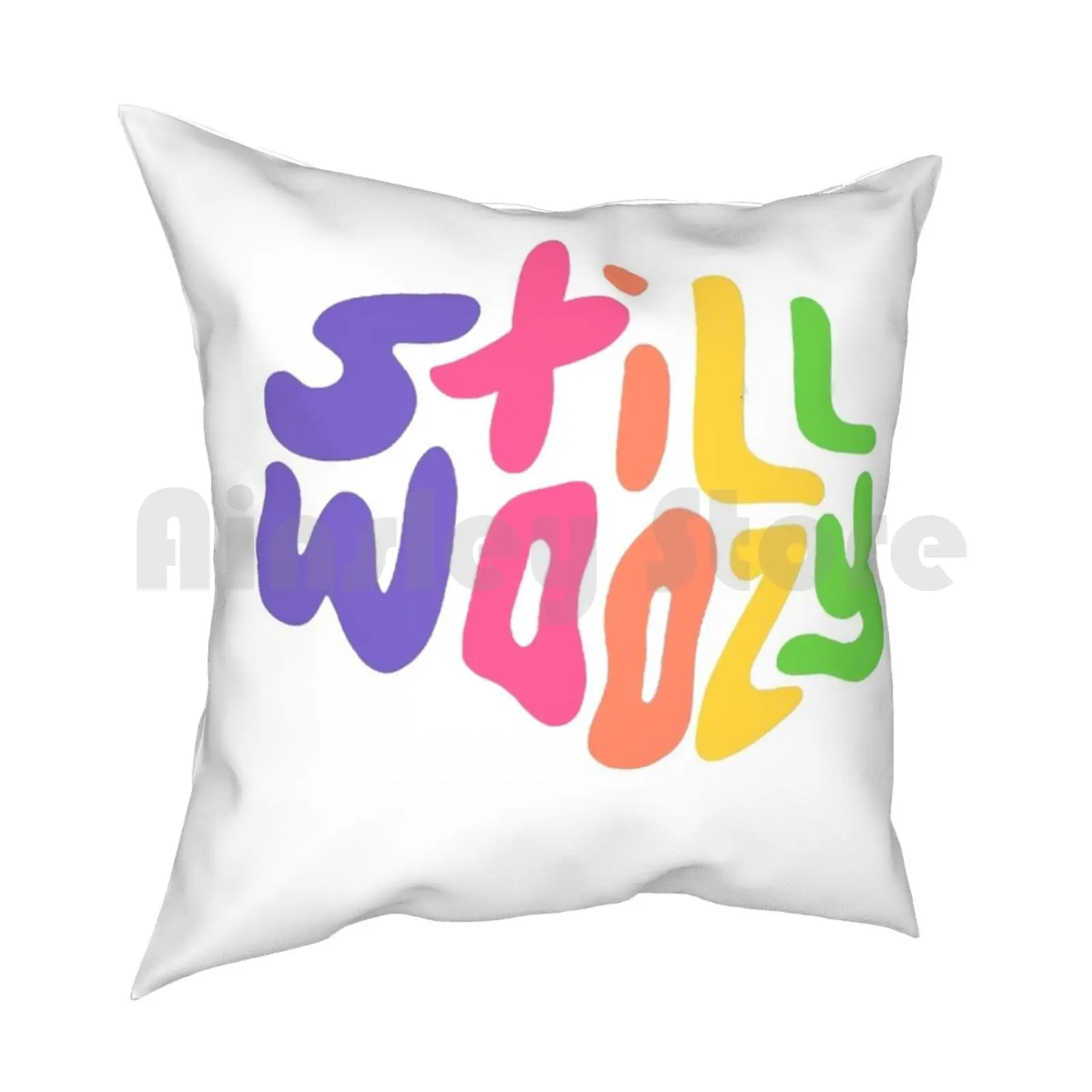 Still Woozy Pillow Case Printed Home Soft DIY Pillow cover Still Woozy Still Woozy Still Woozy Still Woozy Art Still Woozy