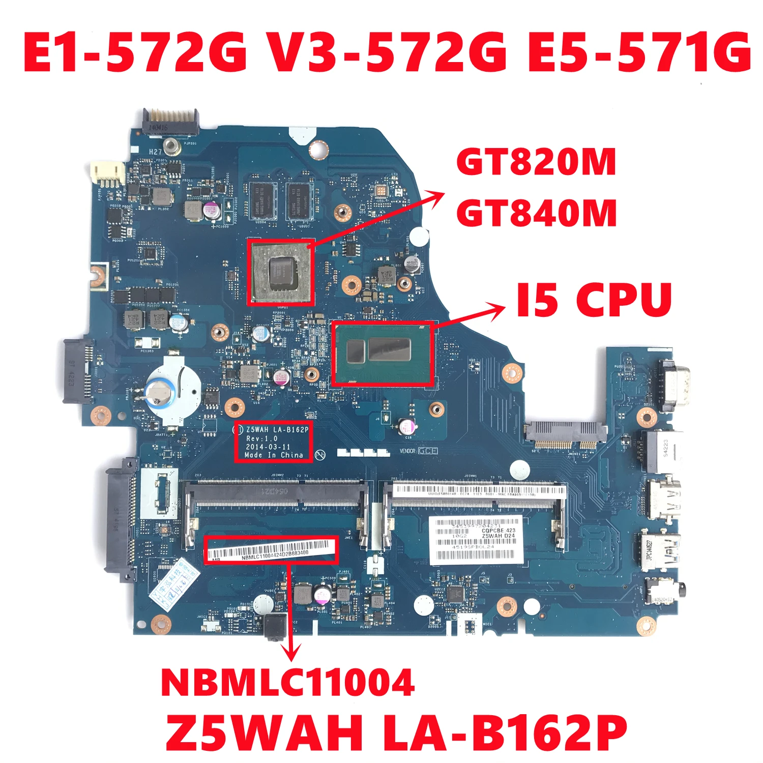 NBMLC11004 MainBoard UNTUK Acer ASPIRE E1-572G V3-572G E5-571G Motherboard Laptop Z5WAH LA-B162P W/ I5 CPU GT820M/GT840M 100% Test