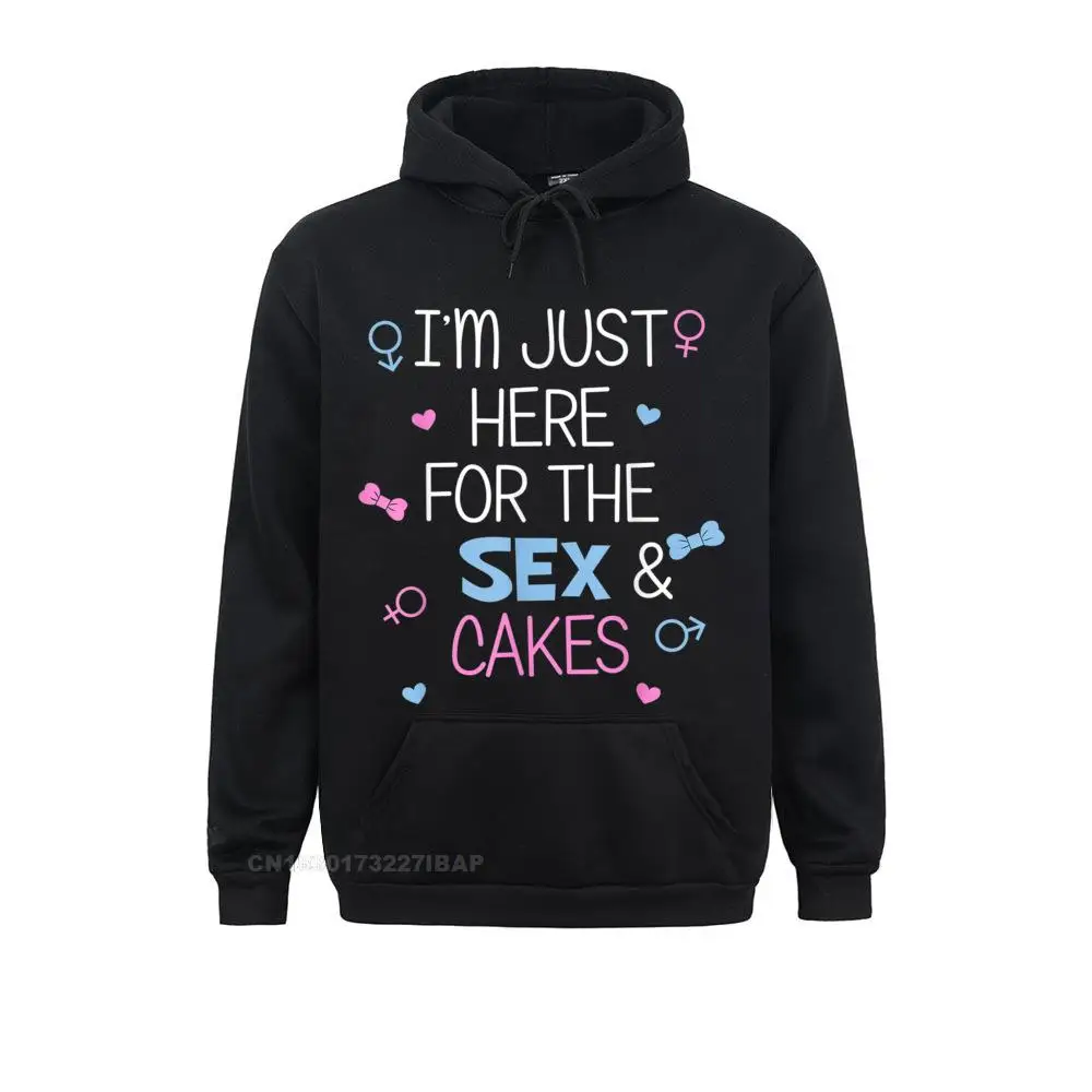 I'm just here for the sex cakes Gender Reveal Party Hoodie Fitness Hoodies VALENTINE DAY Mens Sweatshirts 3D Style Hoods Latest