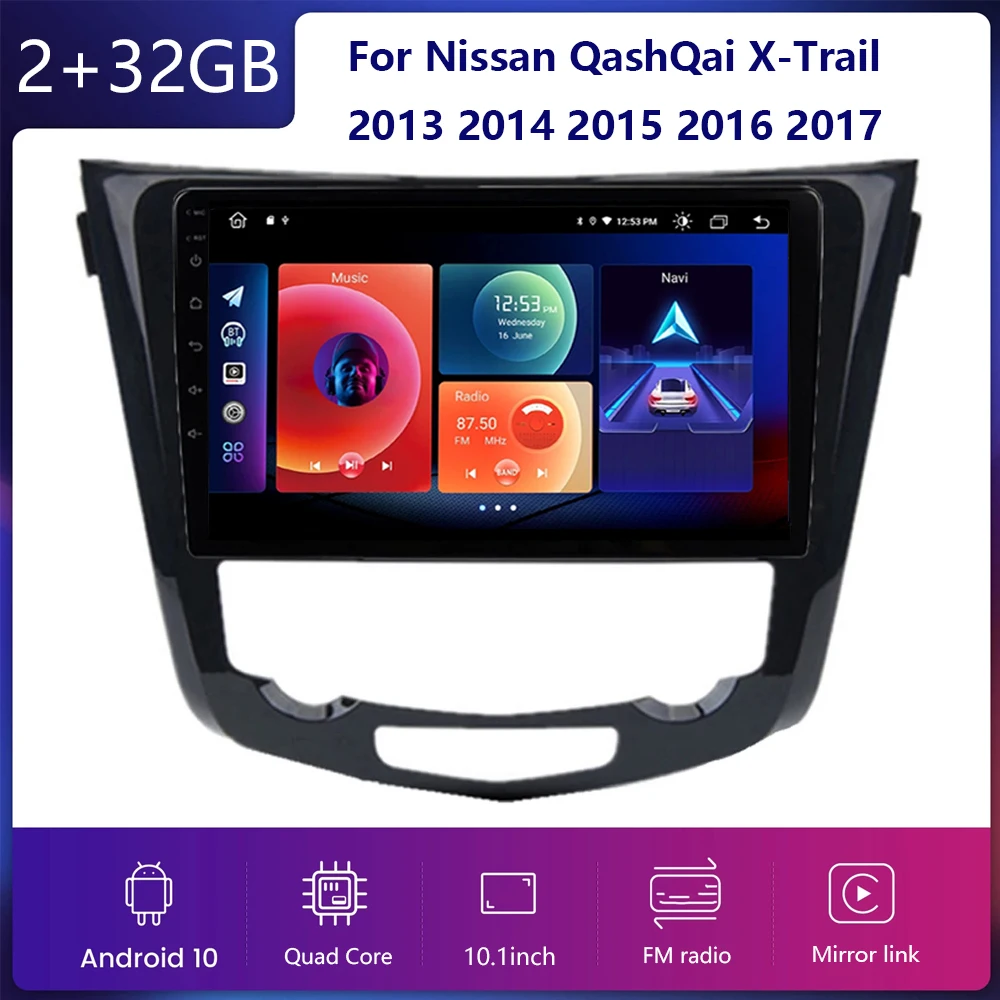 

Android 11 Car Radio Multimedia Player Navi GPS For Nissan X-trail XTrail T32 Qashqai J11 J10 2013 2014 2015 2016 2017 WIFI