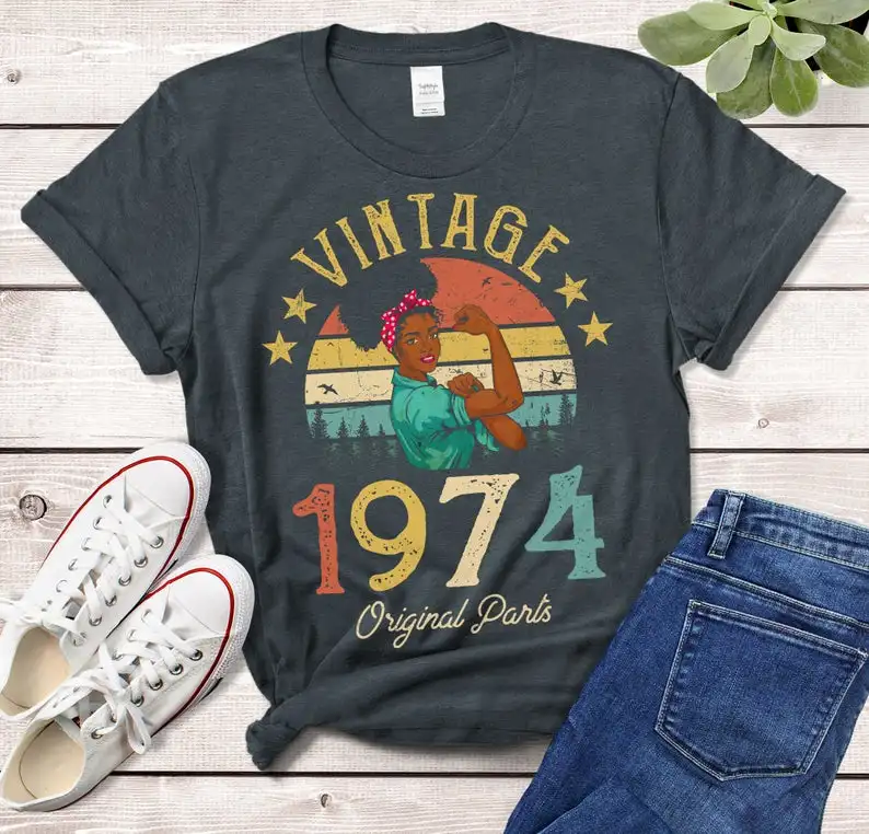 Vintage 1974 T-shirt African Women Gift Made 47th Birthday Gift Girl Wife Mom Birthday Creative Personality Retro 100% Cotton