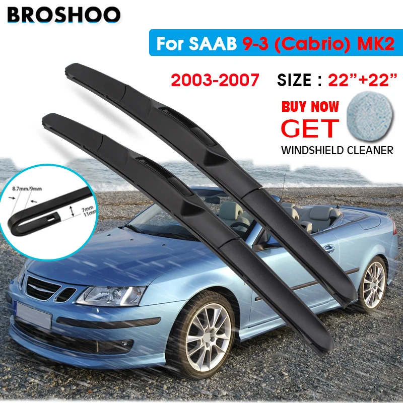 

Car Wiper Blade For SAAB 9-3 (Cabrio) MK2 22"+22" 2003-2007 Atuo Windscreen Windshield Wipers Blades Window Wash Fit Hook Arms