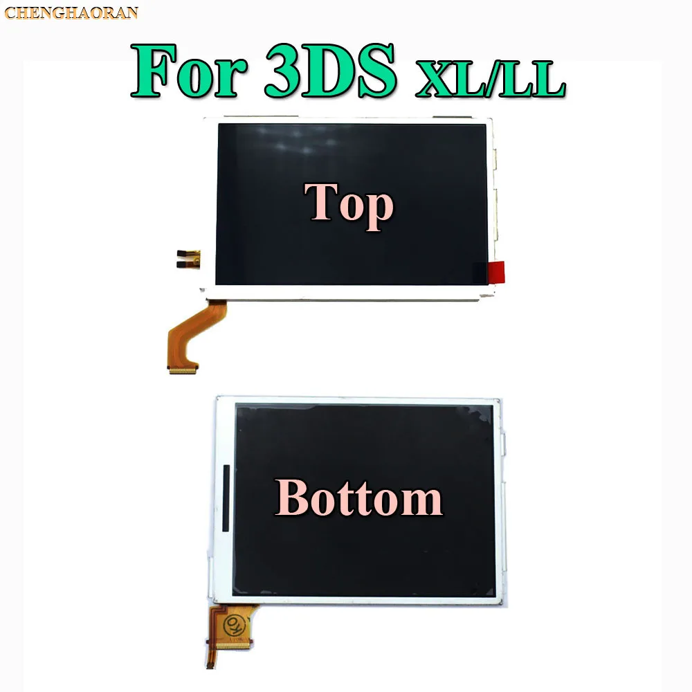 ChengHaoRan 1pc Tested Original new Top Bottom Upper Lower LCD Screen Display for NDS NDSL DS Lite NDSi XL LL 3DS New 3DS XL LL