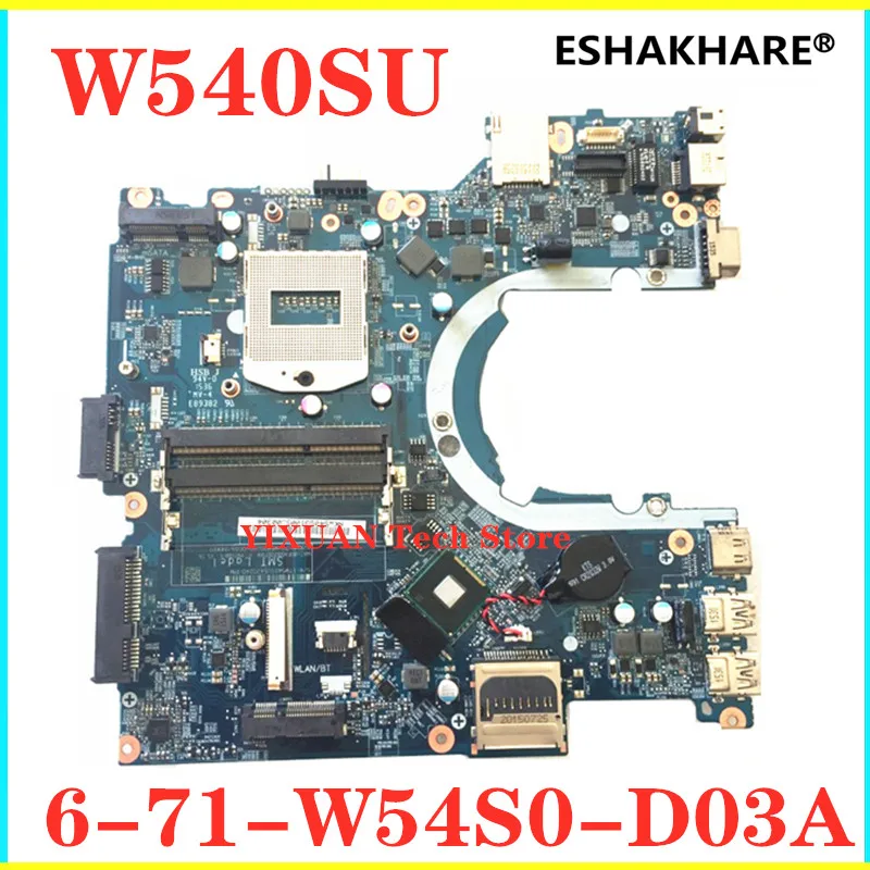 For W550SU W54S0U Laptop motherboard 6-71-W54S0-D03A motherboard HM86 100% Fully Tested&High quality