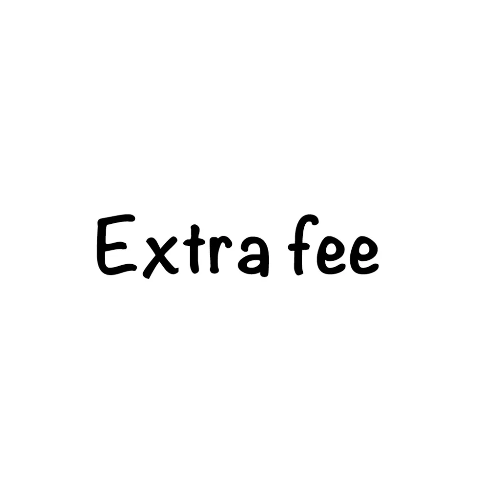 Extra Fee