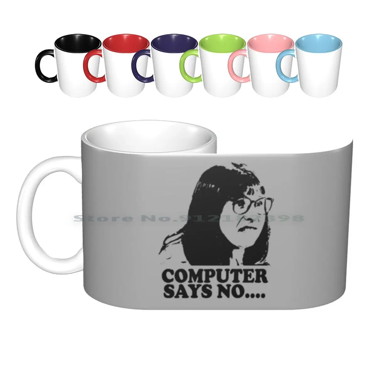 Computer Says No Little Britain T Shirt Ceramic Mugs Coffee Cups Milk Tea Mug Computer Says No Little Britain Creative Trending