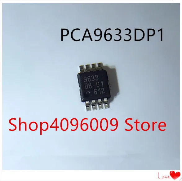 

NEW 10PCS/LOT PCA9633DP1 PCA9633DP PCA9633 9633 MSOP-8