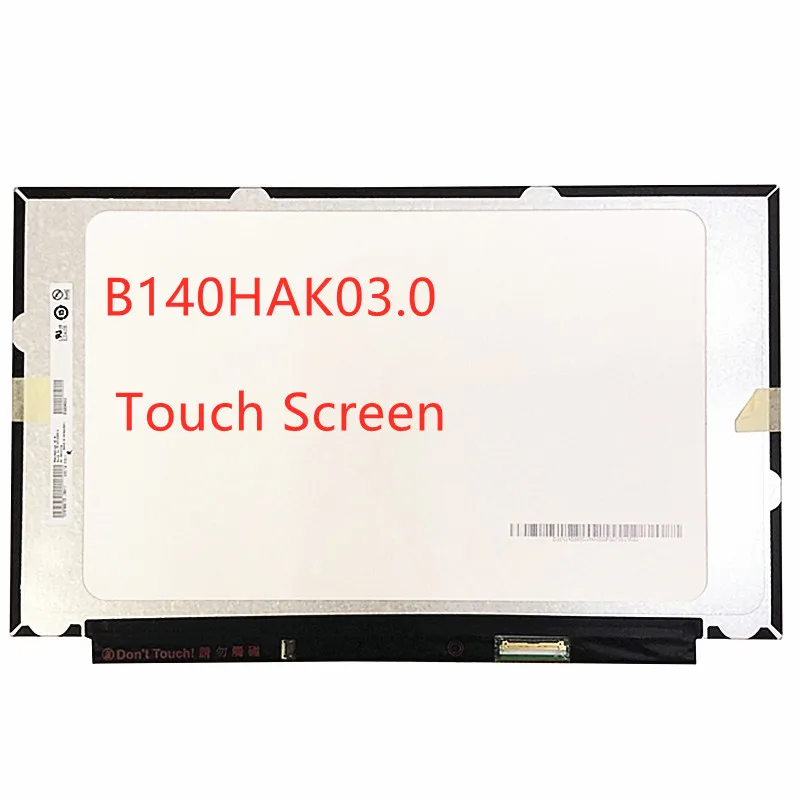 

14.0" Laptop LCD Touch screen B140HAK03.0 B140HAK03 FHD 1920*1080 EDP 40 PIN Dispplay Matrix panel replacement