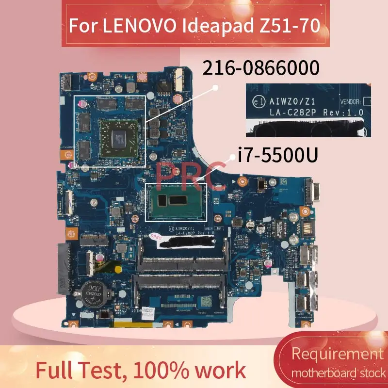 

5B20J23649 For LENOVO Ideapad Z51-70 i7-5500U Laptop motherboard LA-C282P SR23W 216-0866000 DDR3 Mainboard