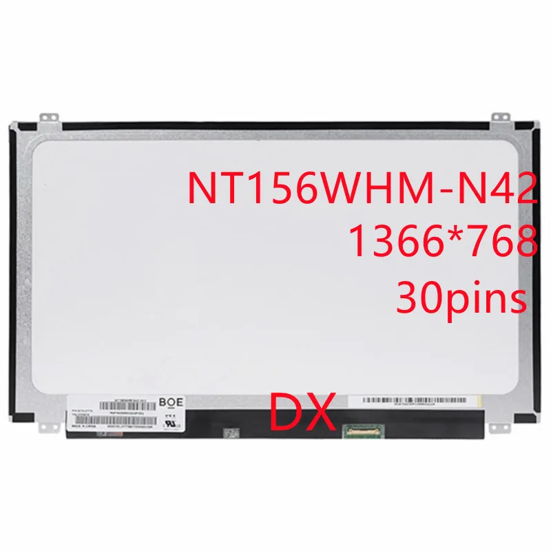 

NT156WHM-N42 N12 NT156WHM-N32 EA2 E32 B156XTN04.5 B156XTN04.6 N156BGA-EB2 для BOE 15,6 Slim 30Pin Matrix LCD Scr