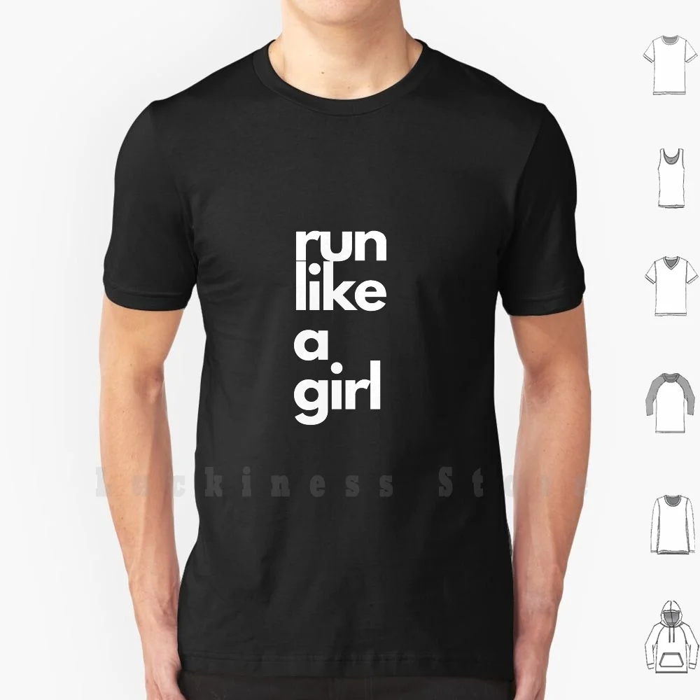 Run Like A Girl T Shirt 6xl Cotton Cool Tee Run Running Girl Female Fit Girl Fit Chick Fitness Yoga Race Strength Strong Fast