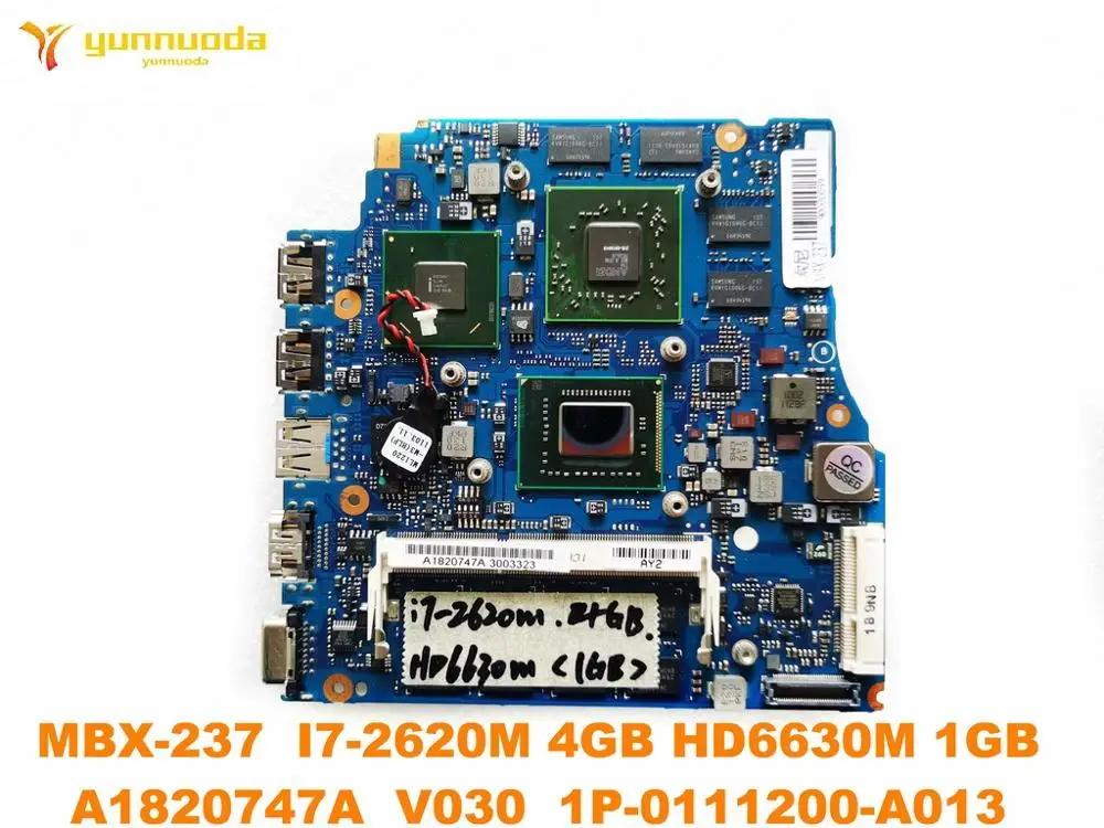 

Original for SONY MBX-237 laptop motherboard 13.3 MBX-237 I7-2620M 4GB HD6630M 1GB A1820747A V030 1P-0111200-A013 tested good