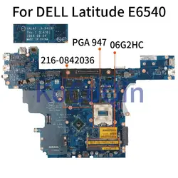 LA-9413P DELL Latitude E6540 노트북 메인보드 06G2HC 0VPH0Y VALA0 ​​LA-9413P SR17C PGA 947 HD8790M 2G 노트북 마더보드