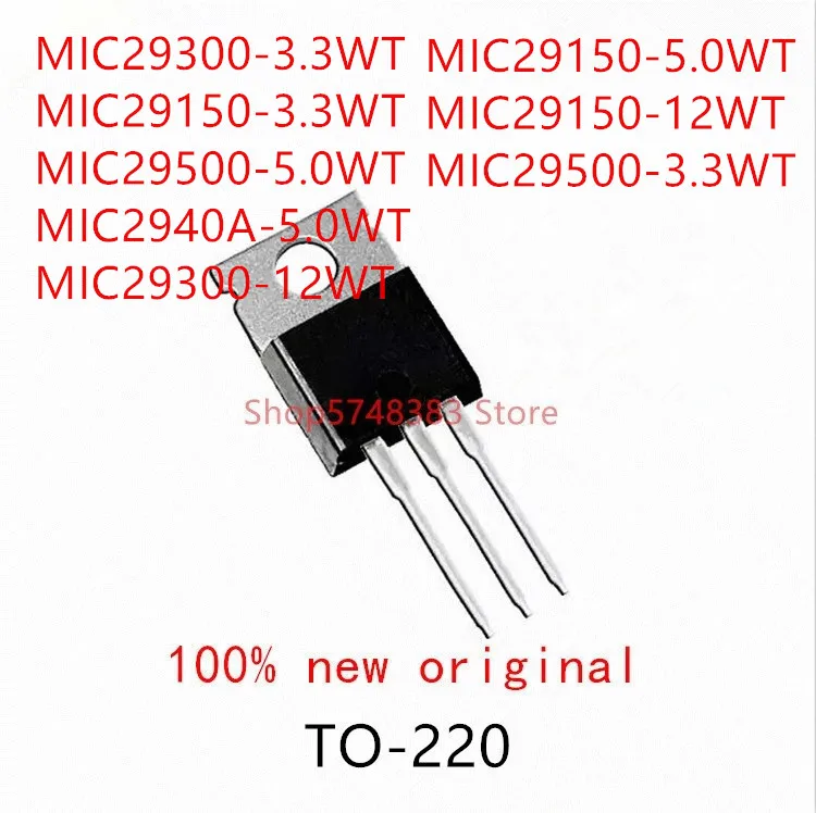 

10 шт MIC29300-3.3WT MIC29150-3.3WT MIC29500-5.0WT MIC2940A-5.0WT MIC29300-12WT MIC29150-5.0WT MIC29150-12WT MIC29500-3.3WT