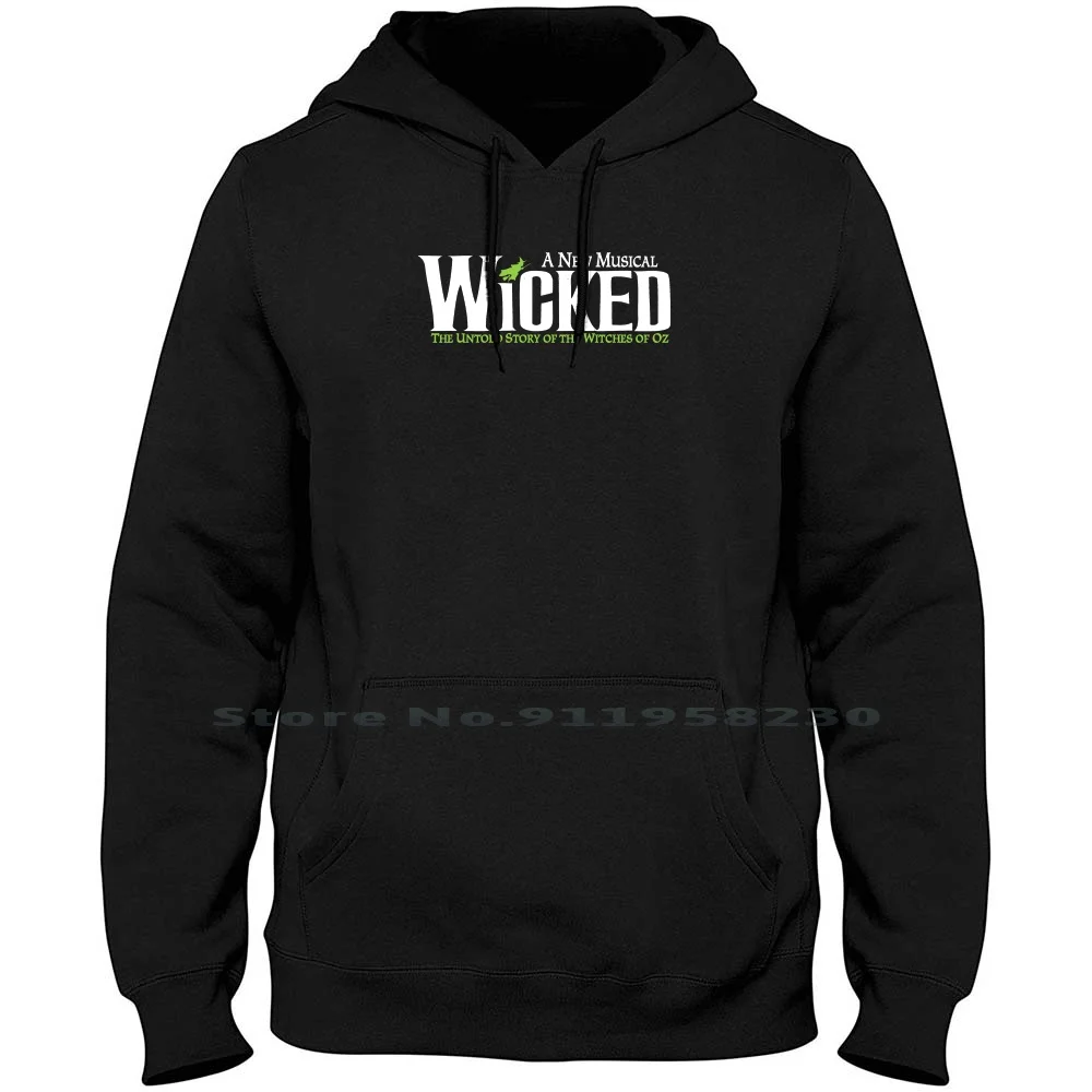 Wicked Broadway Men Women Hoodie Sweater 6XL Big Size Cotton Broadway Wicked Video Music Movie Games Tage Road Way Ick Bro Art