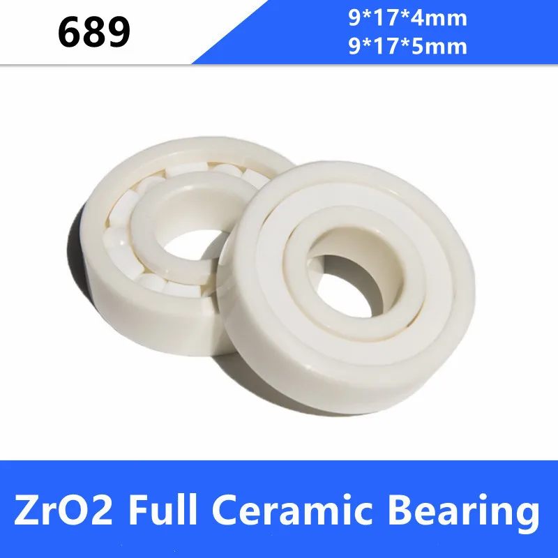 4/10pcs 689 9*17*4mm  9*17*5mm Zirconia Ceramic deep groove ball bearings 9*17*4/9*17*5mm