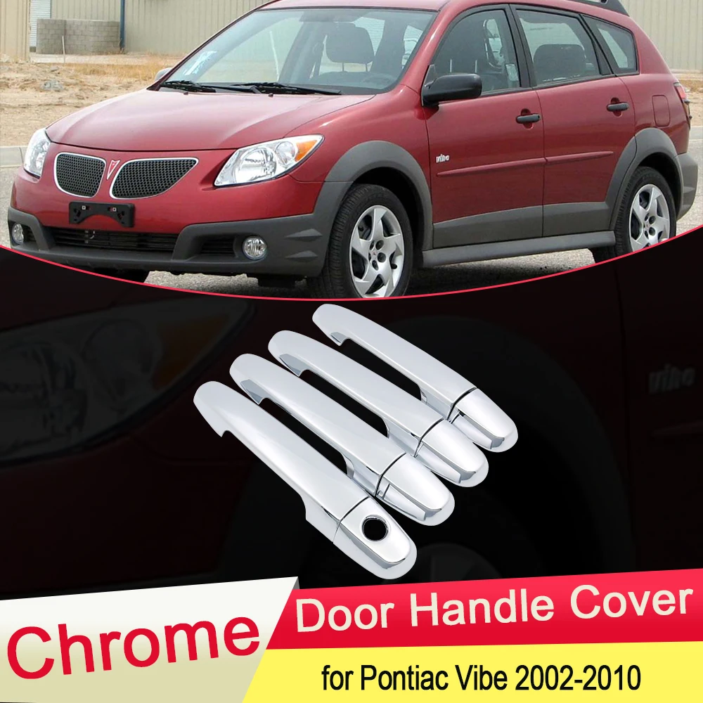 for Pontiac Vibe 2002 2003 2004 2005 2006 2007 2008 2009 2010 Chrome Door Handle Cover Exterior Trim Car Stickers Accessories