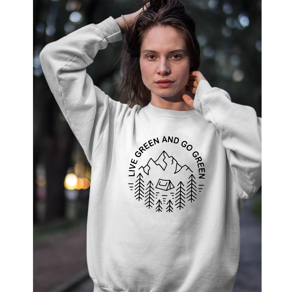 Live Green And Go Green Sweatshirt Women Graphic Organic Pullovers Stylish Long Sleeve Ethical Vegan Sweatshirts Drop Shipping