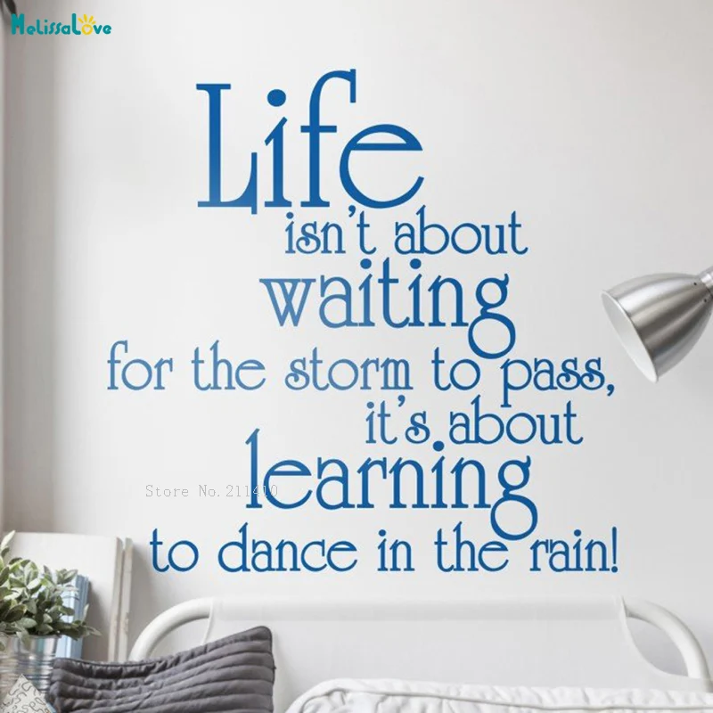 Life Is About Learning To Dance In The Rain Wall Sticker Home Studio Decor Self-adhesive Decals Vinyl Art Murals Unique YT3162