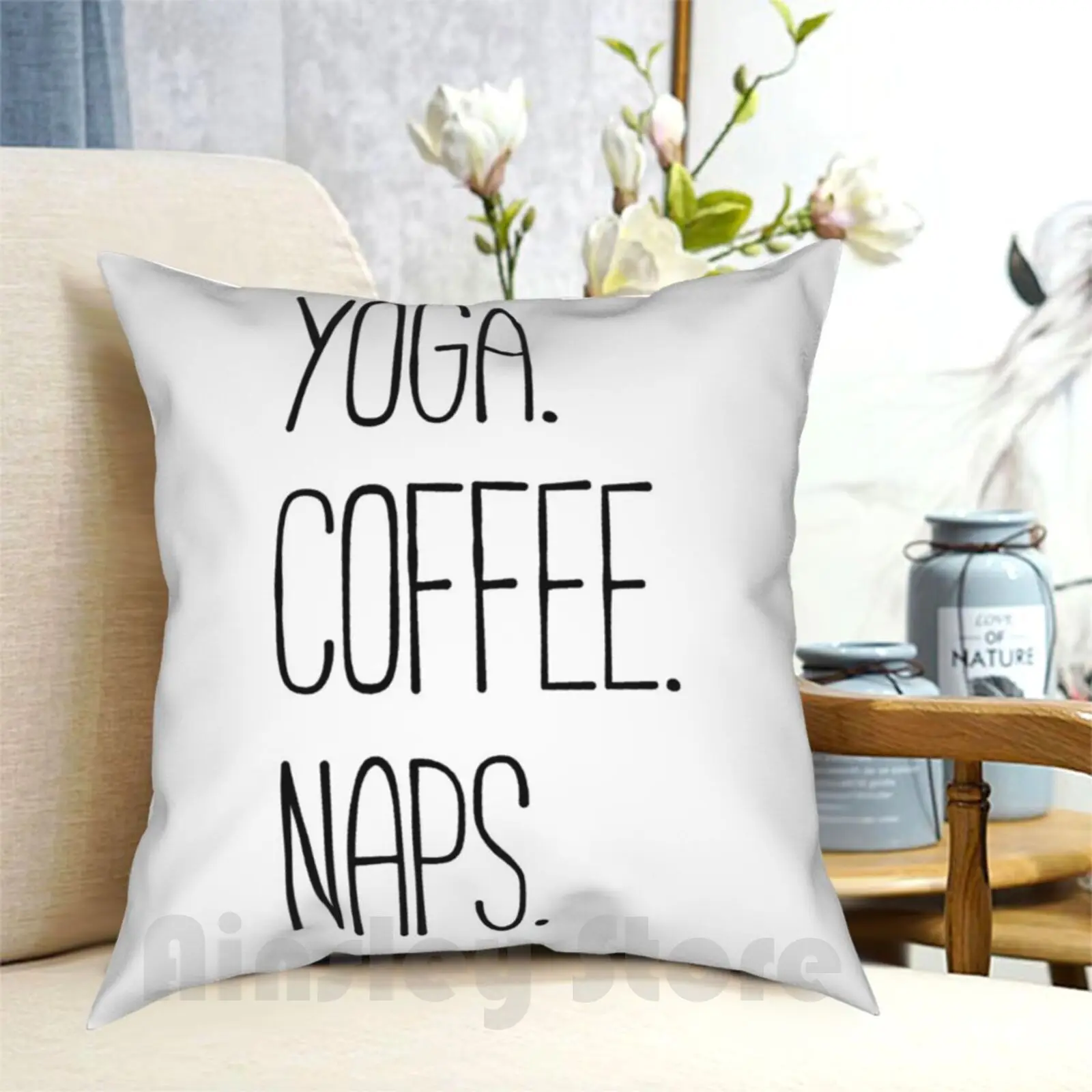 Yoga. Coffee. Naps Pillow Case Printed Home Soft Throw Pillow Yoga Coffee Naps Joke Humor Lifestyle Friends Laugh Funny