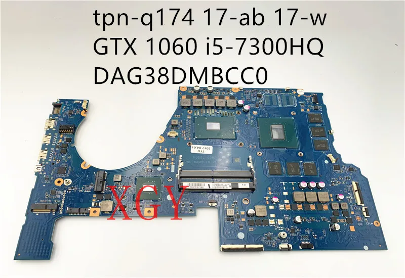 

NEW Original Suitable for HP tpn-q174 17-ab 17-w motherboard DAG38DMBCC0 GTX 1060 i5-7300HQ sr32s fully tested motherboard