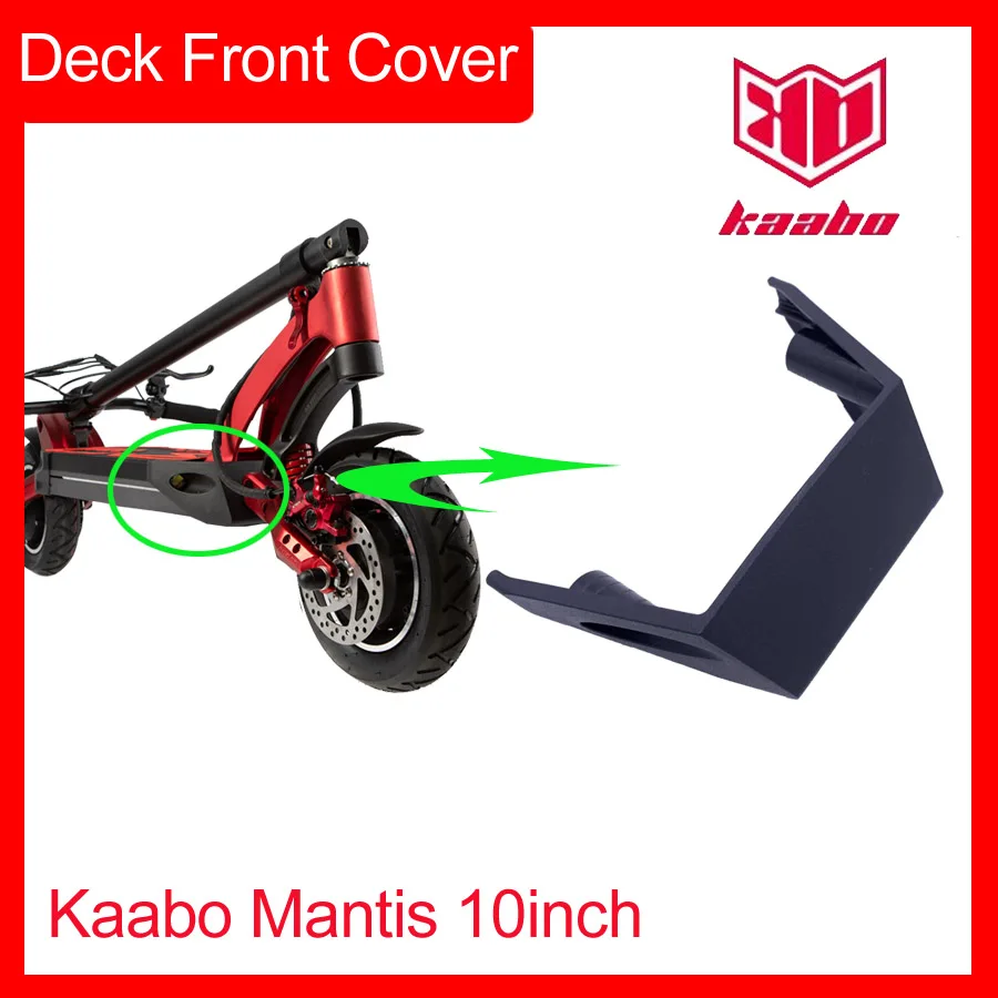 Pedal Front Cover Deck for Kaabo Mantis 10inch Electric Scooter Original Parts