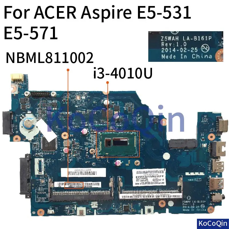 KoCoQin Z5WAH LA-B161P Laptop motherboard For ACER Aspire E5-531 E5-571 I3-4010U Mainboard NBML811002 DDR3