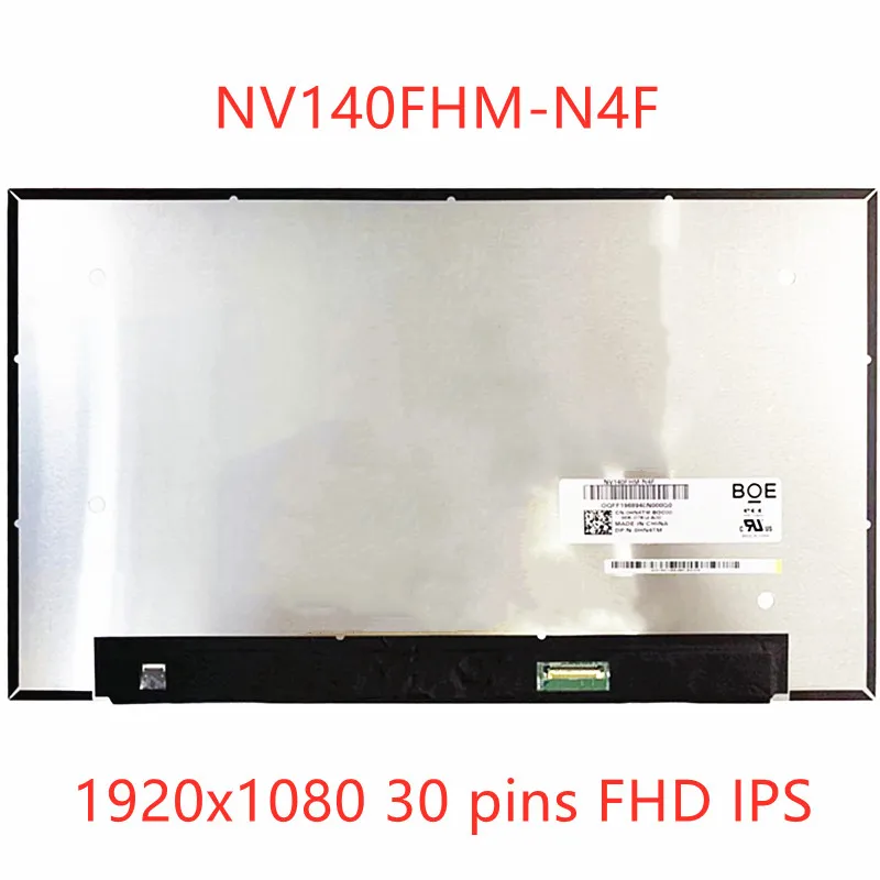 

14.0'' IPS Panel LCD Screen FHD Display Matrix Replacement NV140FHM-N4F N47 1920x1080 30 pins