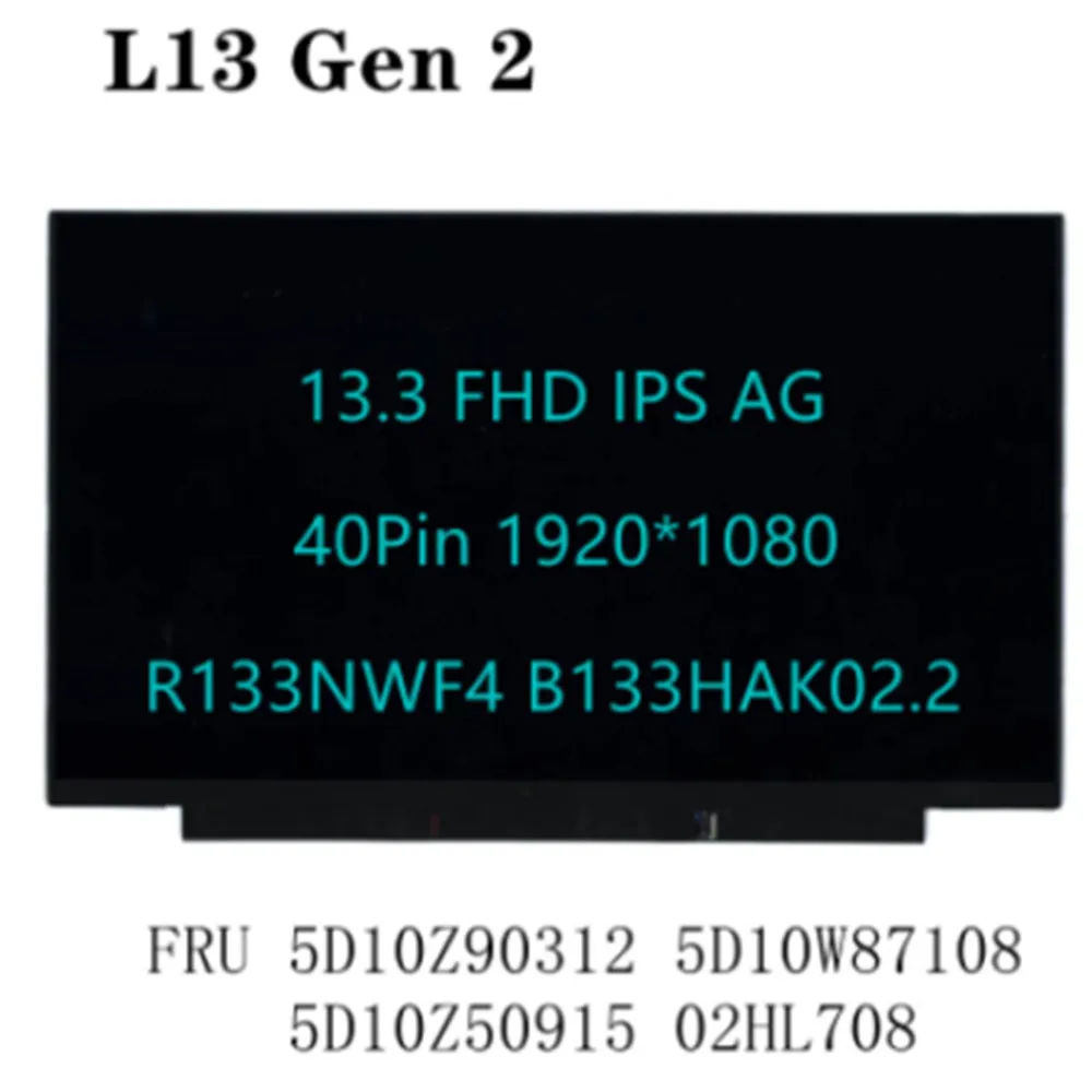 Pantalla táctil LED para ordenadores portátiles L13 Gen 2, Panel digitalizador LCD de 13,3 ", B133HAK02.2, 5D10Z90312, 5D10W87108, 5D10Z50915, 02HL708