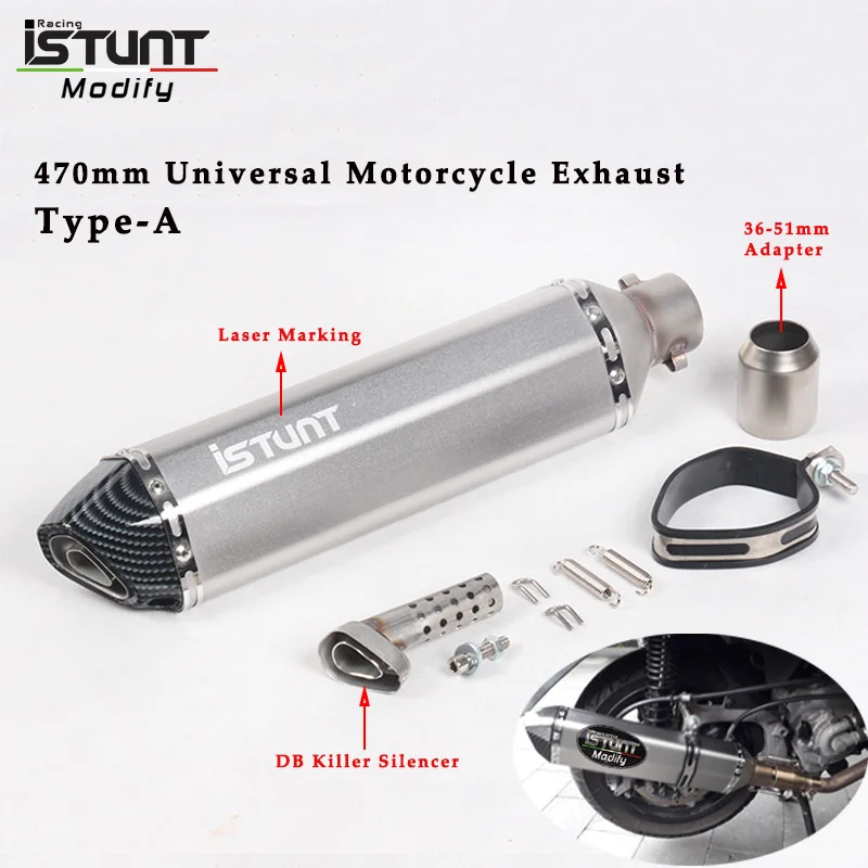 ISTUNT 470mm Universal Motorcycle Exhaust Escape Modified Muffler Pipe with Removable DB Killer For Z250 MT03 FZ6 F800GS TMAX530