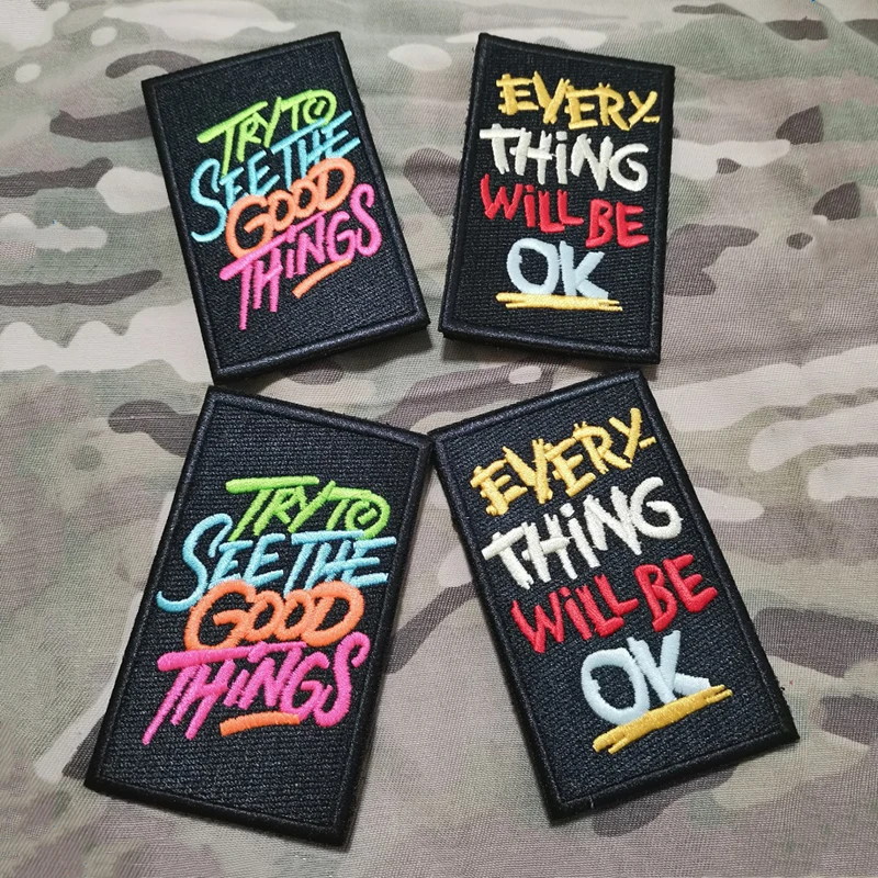 Life Inspirational Series Reflective Embroidery Patches Everything Will Be OK Tactical Badges Try To See The Good Things Sticker